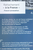<center>Musée de la manufacture Brun de Vian-Tiran.</center>Au fil des siècles, les rois de France multiplient les tentatives d’annexion du Comtat, font pression sur son économie, négocient des accords avec la Papauté.
En vain. Pendant la Révolution, en 1791, suite à deux années de violents troubles entre « papistes » et « patriotes », et entre les Villes de Carpentras et d’Avignon, le Comtat Venaissin est rattaché à la France.